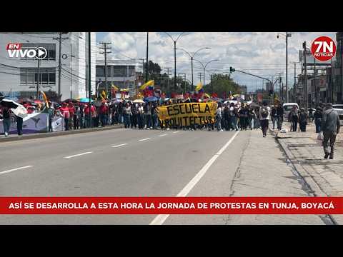 #7NEnVivo / Así se desarrolla a esta hora la jornada de protestas en Tunja, Boyacá