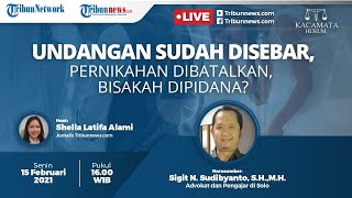 KACAMATA HUKUM: Undangan Disebar, Pernikahan Dibatalkan, Bisakah Dipidana?