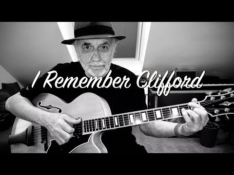 Werner Forkel - I REMEMBER CLIFFORD (Jazz Guitar Solo)