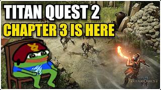 I PLAYED ACT 3 IN TITAN QUEST 2 [Full Campaign Playthrough Stream]