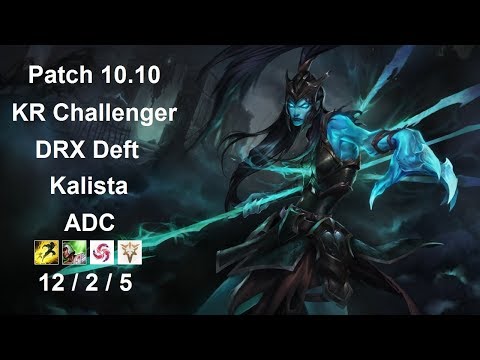 DRX Deft - Kalista vs Cassiopeia - KR Challenger 906 LP - Patch 10.10