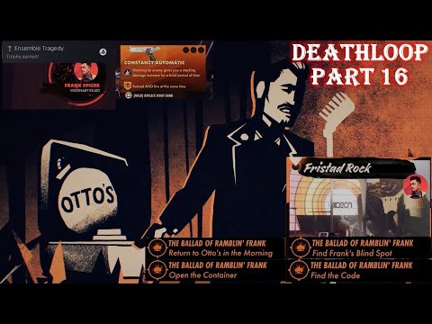DEATHLOOP PS5 - Full Gameplay Walkthrough Part 16 - Ballad of Ramblin' FRANK!