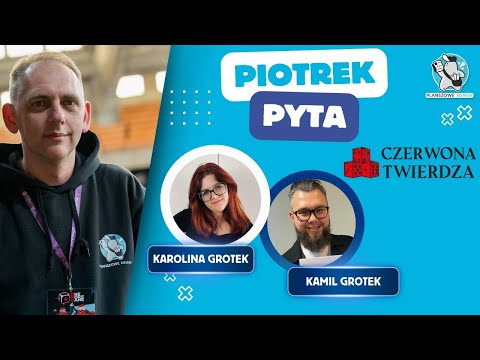 Piotrek pyta... Karolina Grotek, Kamil Grotek || Czerwona Twierdza || LIVE PN