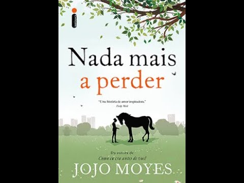 Resenha Nada mais a Perder - Jojo Moyes