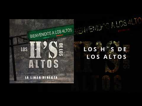 Los Hs De Los Altos - La Linea Directa