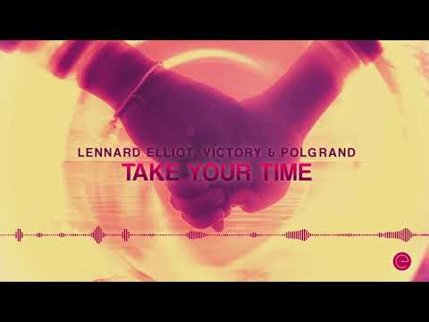 Lennard Elliot, Victory & Polgrand - Take Your Time [Evolune]