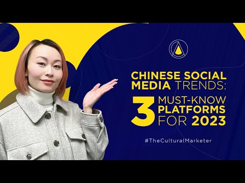 Keeping Up with Chinese Social Media Trends: 3 Must-Know Platforms for 2023