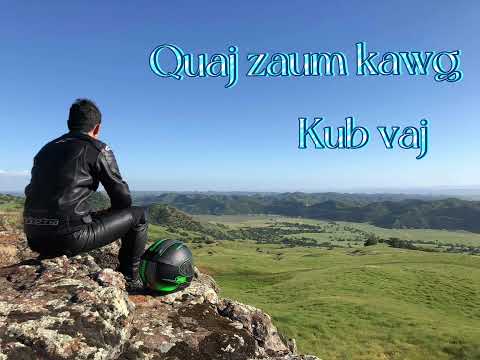 Quaj zaum kawg By-Kub Vaj
