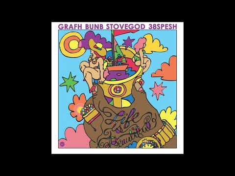 Grafh x 38 Spesh ft. Stove God Cooks & Bun B "Life Is Beautiful"