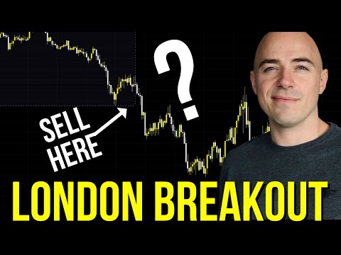 London Breakout Strategy the Right Way