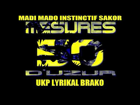 UKP - LKB - 50 mesures d'uzur - Sakor - Instinctif - Madi Mado