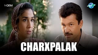 Charxpalak 1-qism I Milliy serial II Чархпалак 1 қисм I Миллий сериал #kino