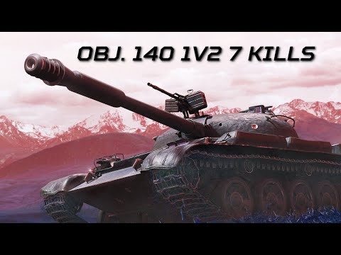 WoT Blitz | Obj. 140 | 1v2 | 7 Kills
