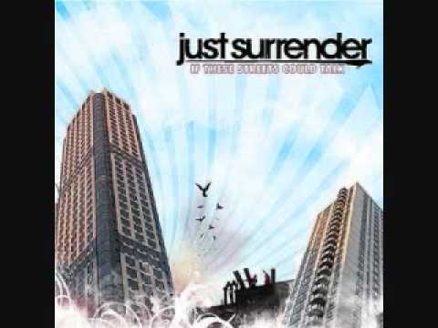 You Tell A Tale - Just Surrender