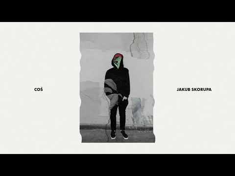 Jakub Skorupa – Coś (Official Visualizer)