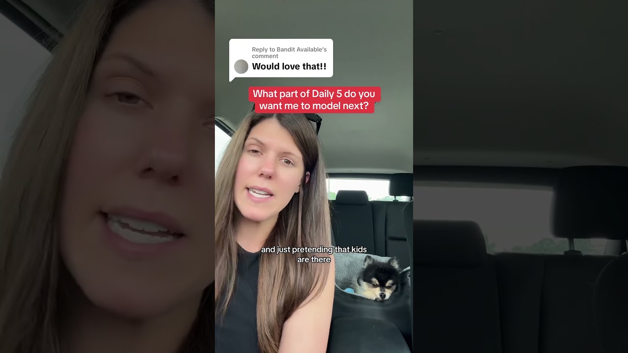 What Part If The Daily 5 Should I Model Next?