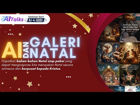 Seri AITalks: AI dan Galeri Natal