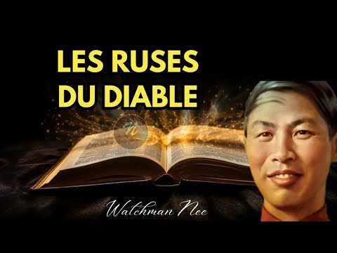 Les ruses du diable|Watchman Nee|Noble Inspiration