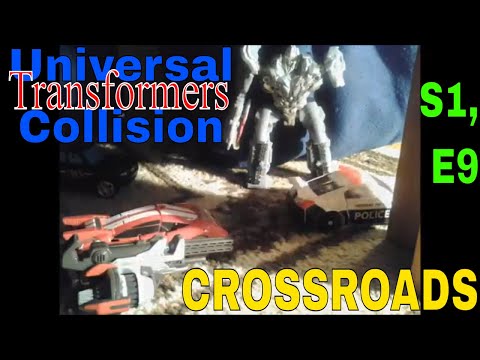 Transformers Stop-Motion: Universal Collision, S1 E9 - Crossroads