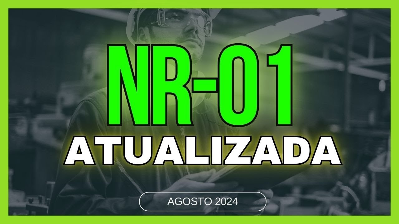 Atualização da NR 01 - PGR Mudou?