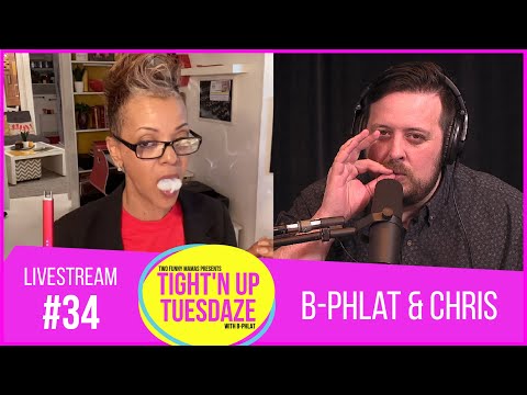 B-Phlat and Chris Denman | Tight’N Up Tuesdaze #34