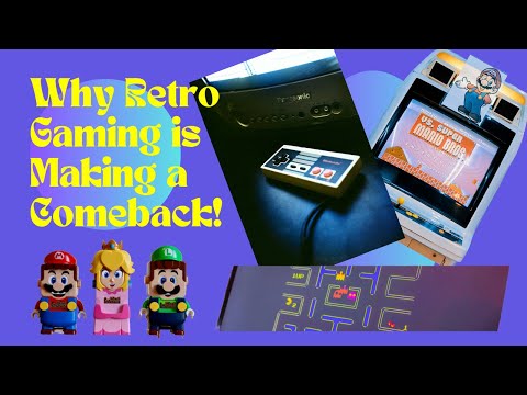 Why Retro Gaming is Making a Comeback!