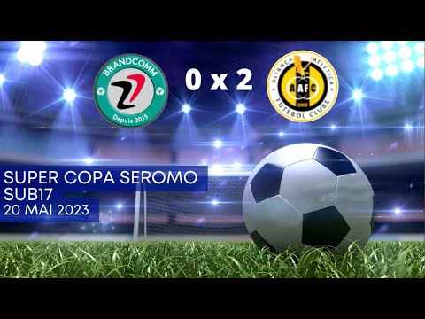 Brandcomm27 0 x 2 Aliança Sub17   Super Copa Seromo | 20 Mai 23