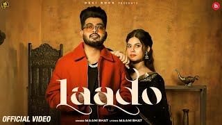 Download lagu Laado | | Maani Bhat | Haryanvi Songs | Desi Rock mp3 Download lagu Laado | | Maani Bhat | Haryanvi Songs | Desi Rock mp3