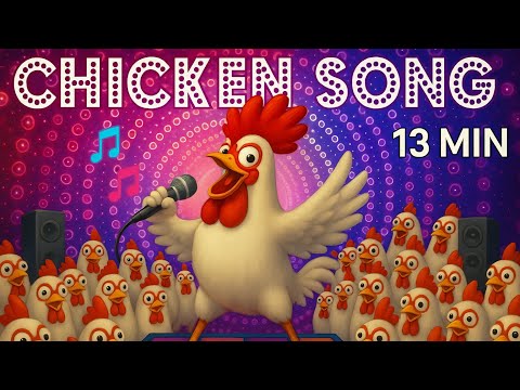 J. GECO - CHICKEN SONG FOR 13 MINUTES STRAIGHT | The hens Song & Chicken Dance Song Video 2025