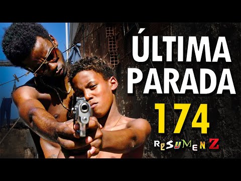 Última Parada 174 | Resumen Z