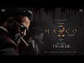 MARCO 2 Trailer Unni Mukundan Shareef Muhammed Haneef Adeni Ravi Basrur In Cinemas 2025