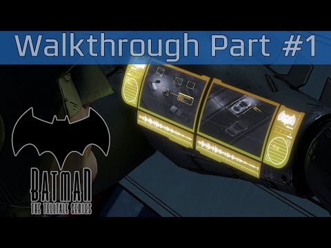 Batman: The Telltale Series - Episode 3: New World Order Walkthrough Part #1 [HD 1080P/60FPS]