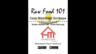 Download lagu Rawfood 101 - Cara Membuat Srikaya mp3