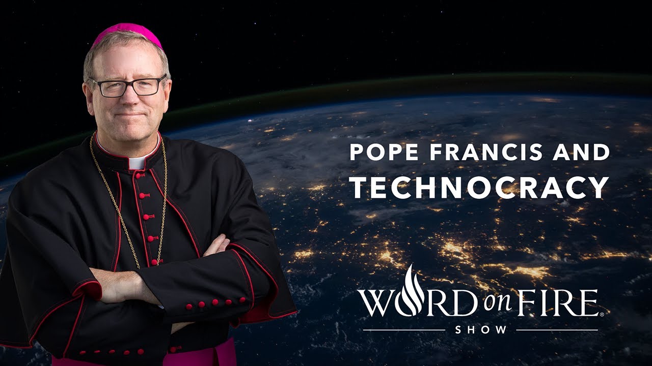 Pope Francis and the Dangers of Technocracy
