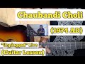 Chaubandi Choli - 1974 AD | Guitar Lesson | Chords & Solo | (Unplugged) Live