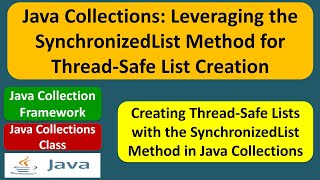 Java Collections: Leveraging the SynchronizedList Method for Thread-Safe List Creation
