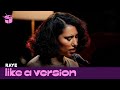 RAYE Escapism Live For Like A Version