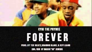 CyHi The Prynce - Forever