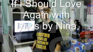 If I Should Love Again with lyrics by Nina