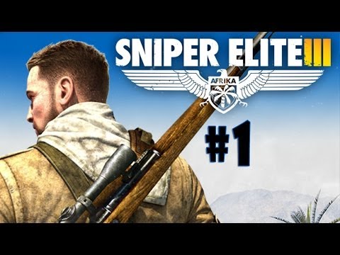 Sniper Elite 3 - Walkthrough - Part 1 - Siege of Tobruk (PC) [HD]