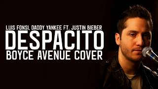 Boyce Avenue - Despacito / Lyrics (Luis Fonsi ft. Daddy Yankee)