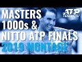 The Story of the 2019 ATP Masters 1000s and Nitto ATP Finals!