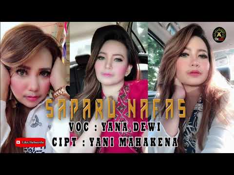 YANA DEWI - SEPARU NAFAS  ( YM OFFICIAL MUSIC VIDEO )