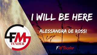 Alessandra de Rossi - I Will Be Here (Lyrics)  Through Night And Day