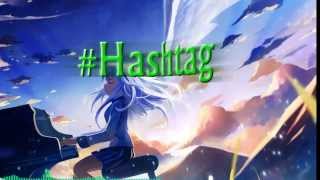 #Hashtag - Y-Titty feat. MC Fitti Nightcore