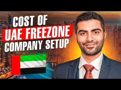How much it cost to setup a company in Dubai Freezone? - A Comprehensive Guide