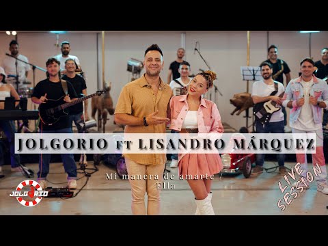 Jolgorio ft Lisandro Márquez - “ Mi manera de amarte / Ella “