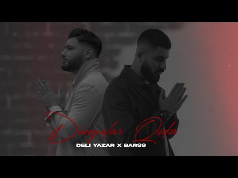 Dəli Yazar x Barss – Dünyalar Qədər (Prod by SarkhanBeats)