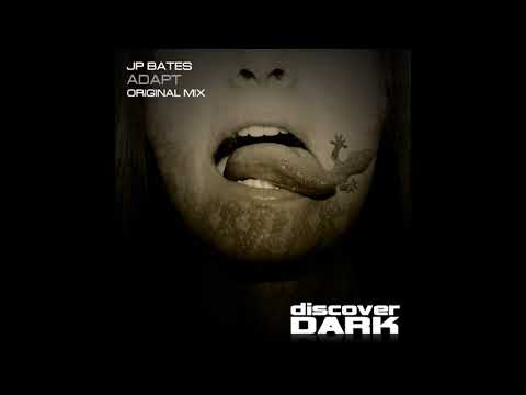JP Bates - Adapt (Original Mix)