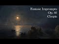 Fantaisie Impromptu Op 66 Chopin Kissin SLOWED REVERB